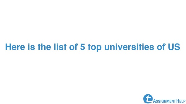 Top Five Universities In USA