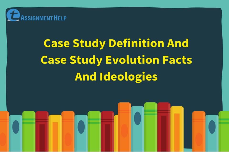 Case Study Definition