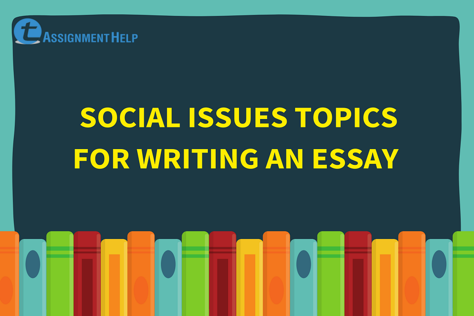 social issue essay topics