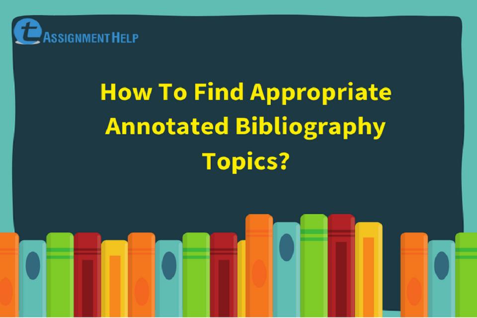 Annotated Bibliography Topics