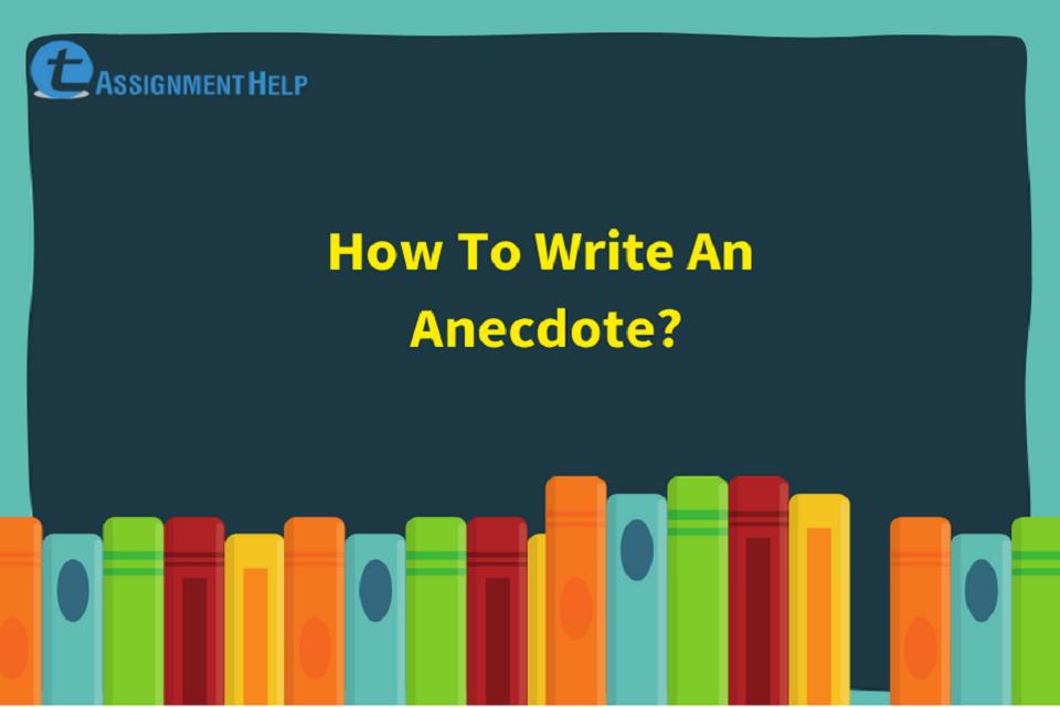 starting an essay with an anecdote