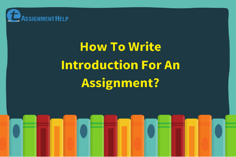 how to introduce the assignment