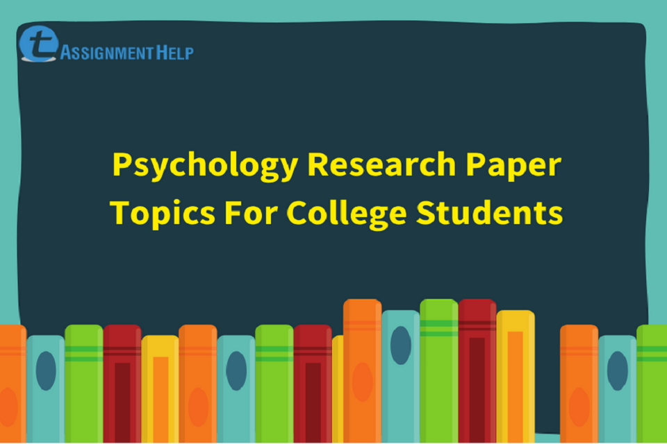 topics to do a psychology research paper on