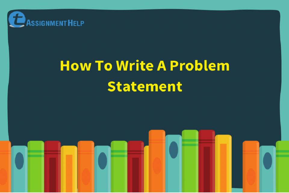 How To Write A Problem Statement