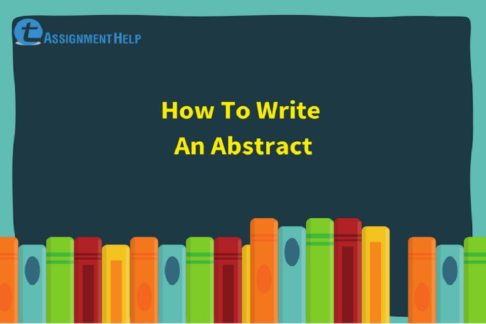 how to write abstract in assignment