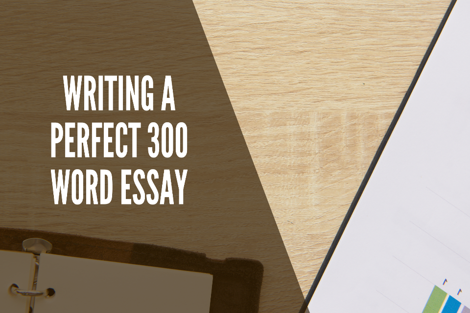 tips for writing a 300 word essay