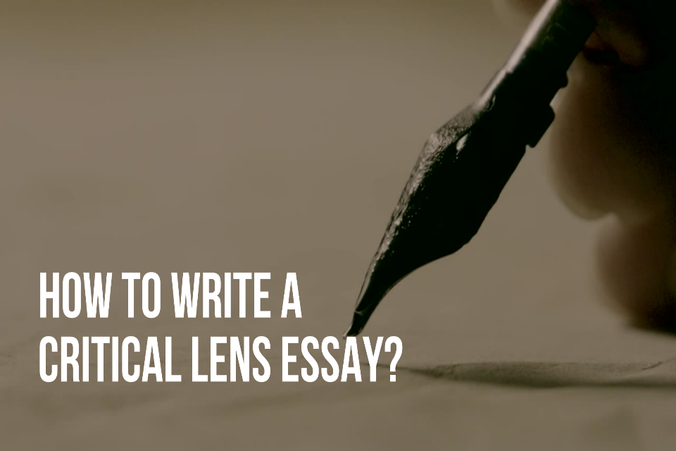 how to write a critical lens essay