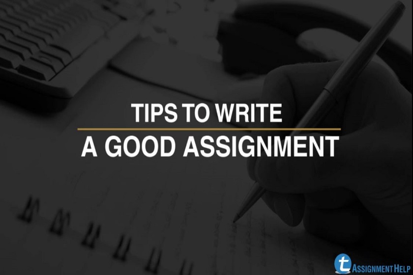 How to write a good assignment